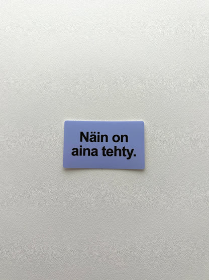 Vinyylitarra Näin on aina tehty