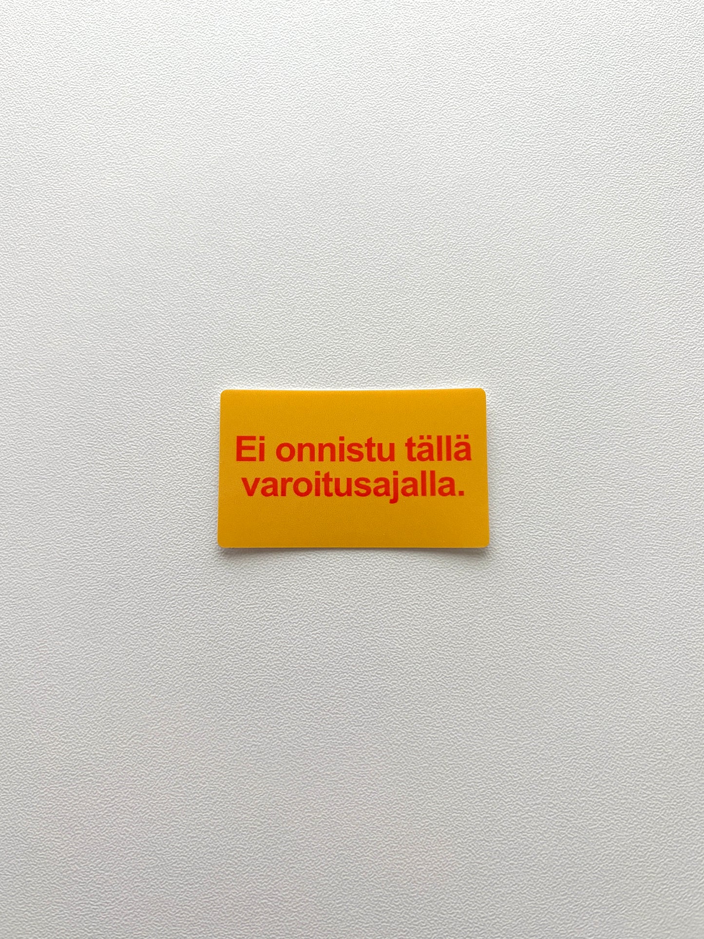 Vinyylitarra Ei onnistu tällä varoitusajalla