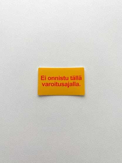 Vinyylitarra Ei onnistu tällä varoitusajalla
