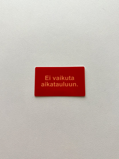Vinyylitarra Ei vaikuta aikatauluun