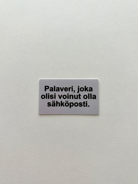 Vinyylitarra Palaveri, joka olisi voinut olla sähköposti