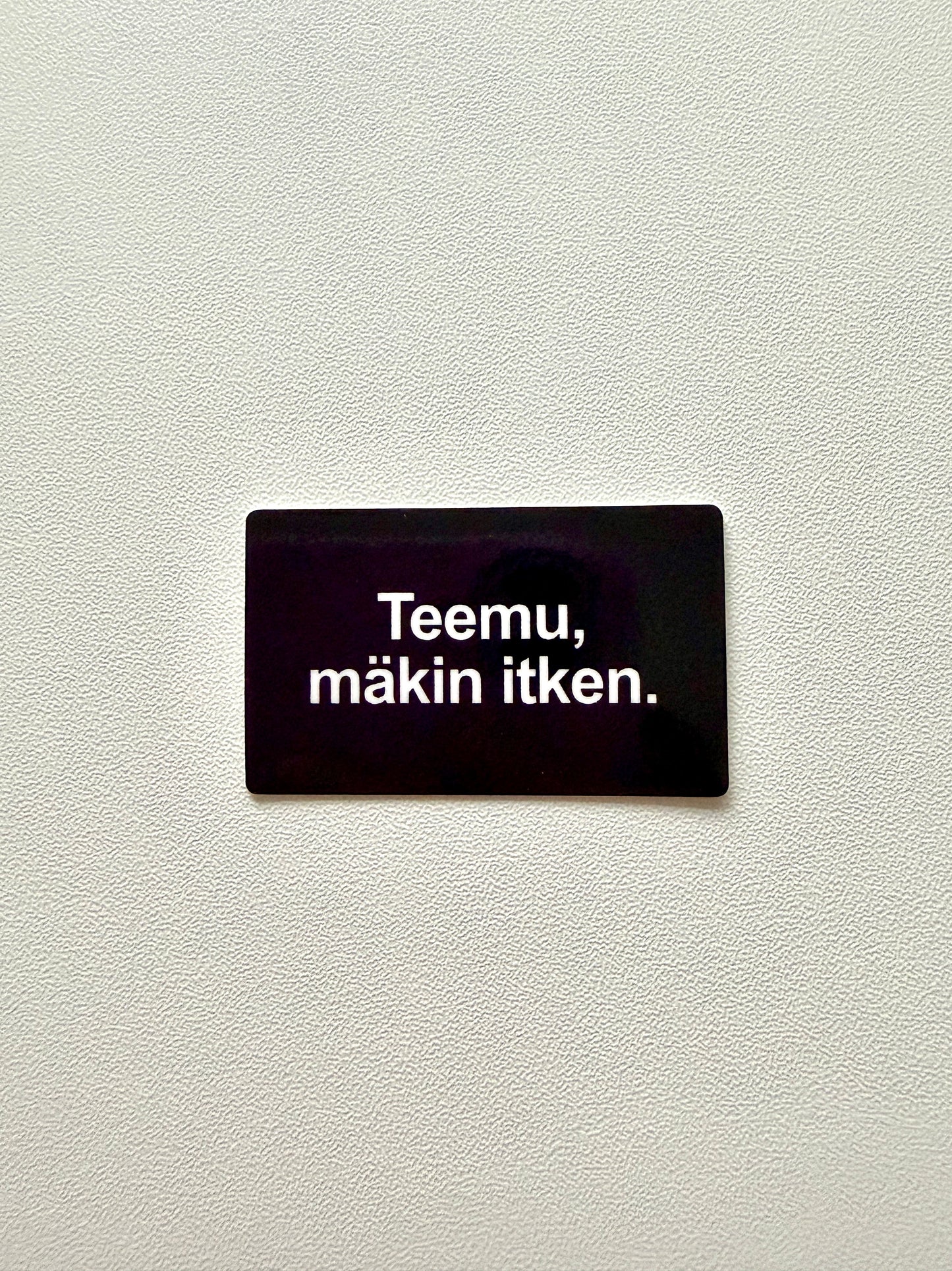 Vinyylitarra Teemu, mäkin itken