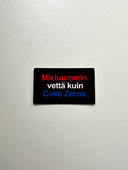Vinyylitarra Mieluummin vettä kuin Coke Zeroa