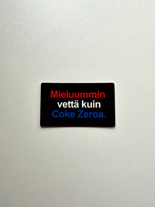 Vinyylitarra Mieluummin vettä kuin Coke Zeroa
